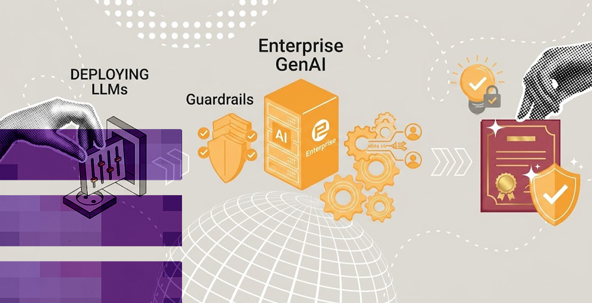 Enterprise Generative AI – Deploying LLMs With the Guardrails Large Organizations Require